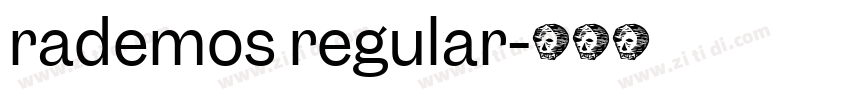rademos regular字体转换